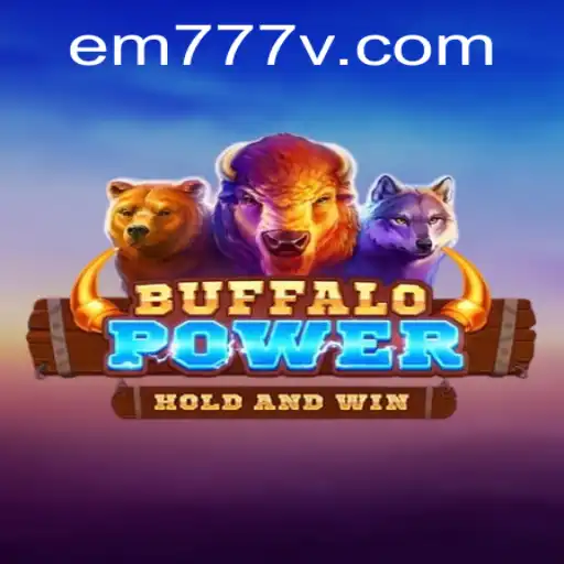 Exploring the Exciting World of BuffaloPower: A Deep Dive Into the Game With EM777